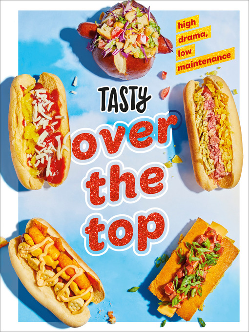 Title details for Tasty Over the Top by Tasty - Wait list